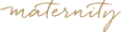 Maternity